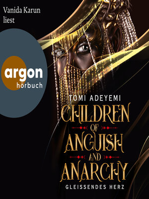 cover image of Children of Anguish and Anarchy--Gleißendes Herz--Children of Blood and Bone, Band 3 (Ungekürzte Lesung)